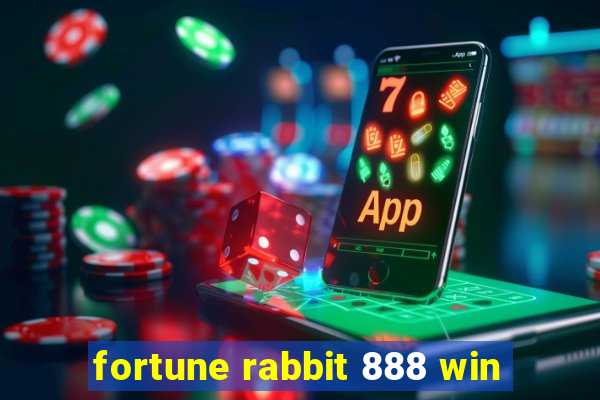 fortune rabbit 888 win